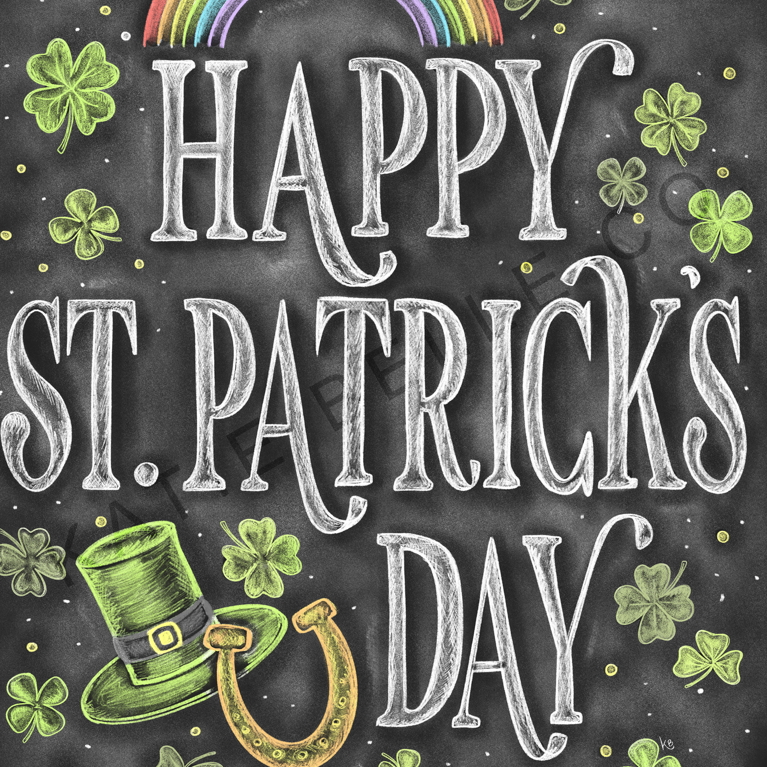 Happy St. Patrick's Day. Chalk Art. Chalkboard Print. Clovers. Rainbows. St. Patrick's day decor. St. Patrick's day decorations. Lucky Artwork.Irish traditions. Katie Belle Co. Pot of Gold. Four Leaf clover
