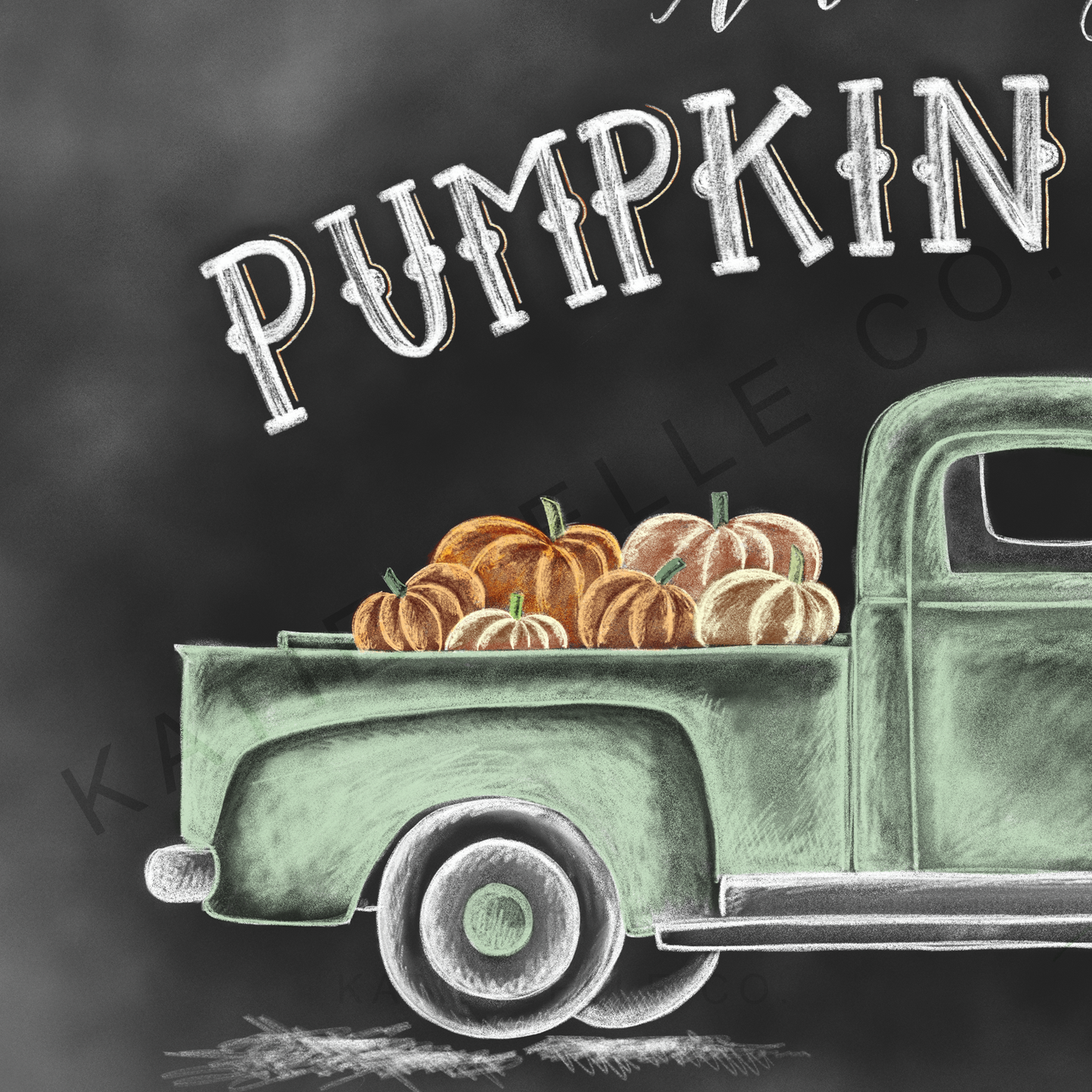 Pumpkin Patch. Autumn Farms. Farmers Market. Locally Grown. U pick pumpkins. Chalk Art. Pumpkins in Truck. Green Vintage Pickup Truck. Hand Drawn Illustration. Chalkboard Print. Katie Belle Co. 
