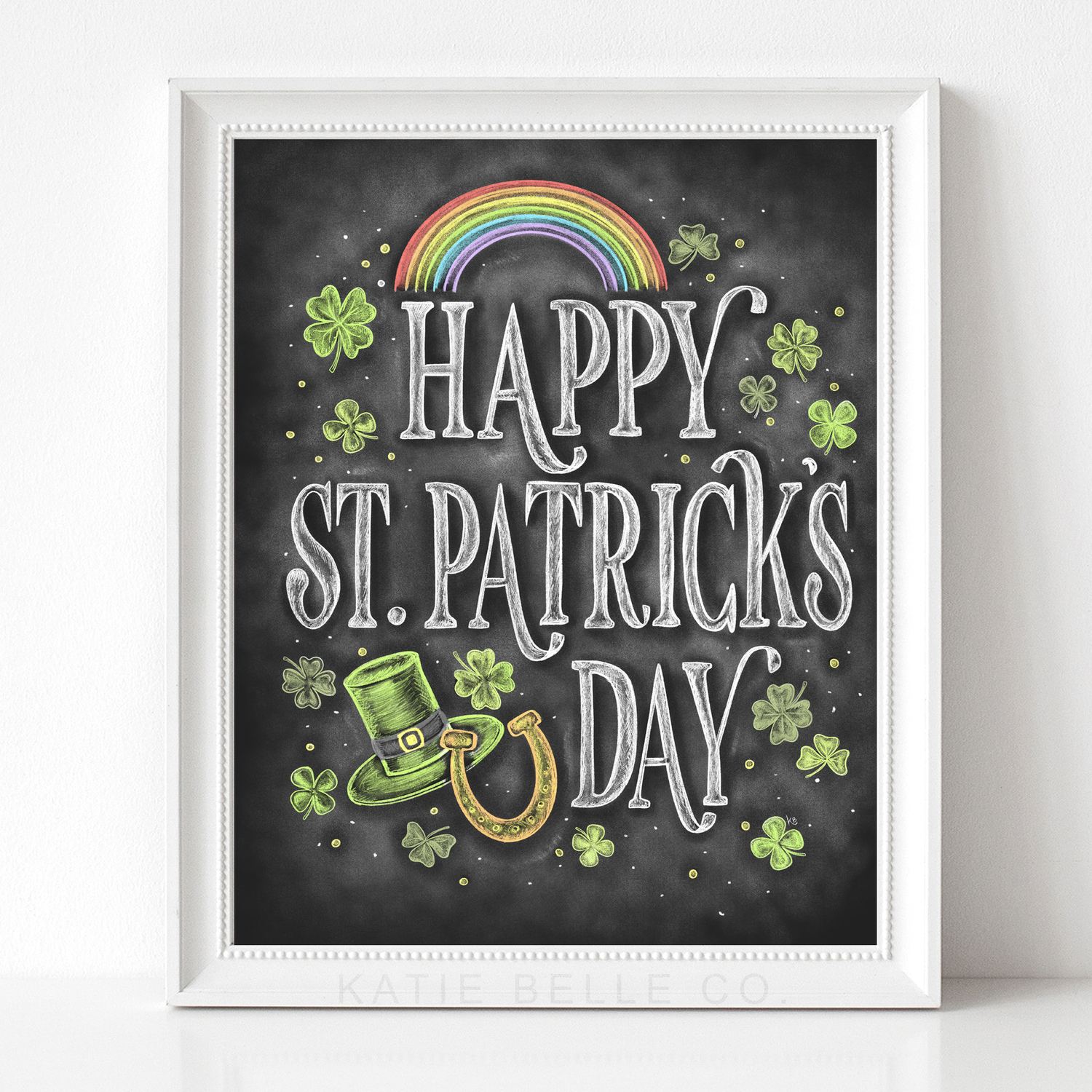 Happy St. Patrick's Day. Chalk Art. Chalkboard Print. Clovers. Rainbows. St. Patrick's day decor. St. Patrick's day decorations. Lucky Artwork.Irish traditions. Katie Belle Co. 