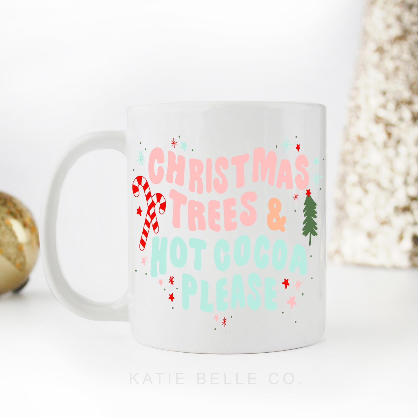Christmas Trees & Hot Cocoa Please Mug